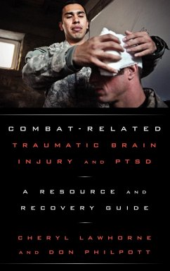 Combat-Related Traumatic Brain Injury and PTSD - Lawhorne-Scott, Cheryl; Philpott, Don