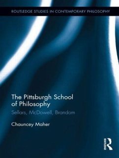 The Pittsburgh School of Philosophy - Maher, Chauncey