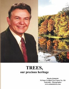 Trees, Our Precious Heritage - Schmiede, Martin