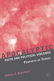 Apocalyptic Faith and Political Violence