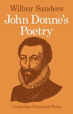 John Donne's Poetry - Sanders, Wilbur; Sanders, J. Wilbur