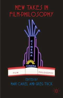 New Takes in Film-Philosophy - Carel, Havi;Tuck, Greg