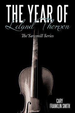 The Year of Leland Thomson - Smith, Cary Franklin