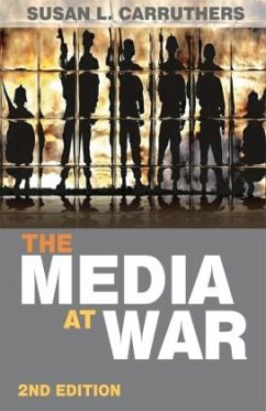 The Media at War - Carruthers, Susan L.