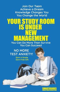 Your Study Room Is Under New Management Study Skills SMARTGRADES BRAIN POWER REVOLUTION - Sugar, Sharon Rose; Superhero Of Education, Photon