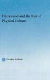 Hollywood and the Rise of Physical Culture