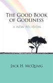 The Good Book of Godliness