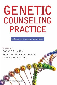 Genetic Counseling Practice - Leroy, Bonnie S; Veach, Patricia M; Bartels, Dianne M