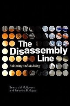 The Disassembly Line: Balancing and Modeling - McGovern, Seamus M; Gupta, Surendra M