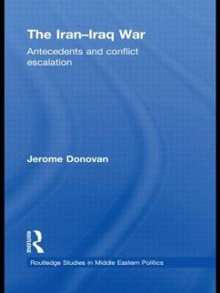 The Iran-Iraq War - Donovan, Jerome