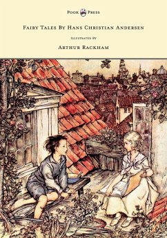 Fairy Tales by Hans Christian Andersen - Illustrated by Arthur Rackham - Andersen, Hans Christian