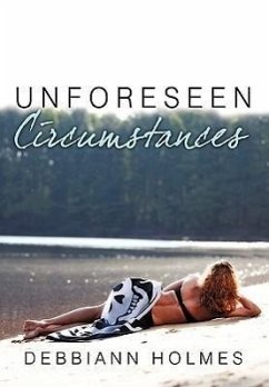 Unforeseen Circumstances - Holmes, Debbiann