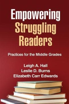 Empowering Struggling Readers - Hall, Leigh A; Burns, Leslie D; Edwards, Elizabeth Carr
