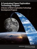 A Constrained Space Exploration Technology Program