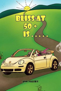 Bliss at 50 + is . . . . . - Valery, Ann