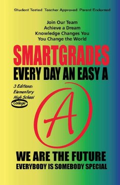 EVERY DAY AN EASY A Study Skills (College Edition Paperback) SMARTGRADES BRAIN POWER REVOLUTION - Sugar, Sharon Rose; Superhero Of Education, Photon