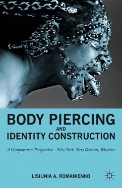 Body Piercing and Identity Construction - Romanienko, Lisiunia A.;Loparo, Kenneth A.