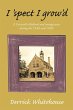 I 'Spect I Grow'd - Bild 1