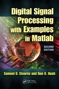 Digital Signal Processing with Examples in MATLAB(R) - Stearns, Samuel D; Hush, Donald R
