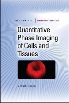 Quantitative Phase Imaging of Cells and Tissues - Popescu, Gabriel