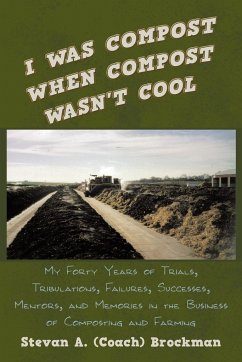 I Was Compost When Compost Wasn't Cool