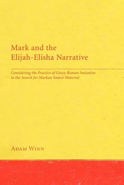 Mark and the Elijah-Elisha Narrative - Winn, Adam