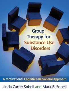 Group Therapy for Substance Use Disorders - Sobell, Linda Carter; Sobell, Mark B