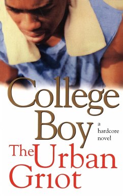 College Boy - The Urban Griot; Griot, The Urban; Urban Griot