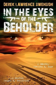 In the Eyes of the Beholder - Swenson, Derek Lawrence