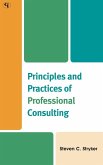 Principles and Practices of Professional Consulting