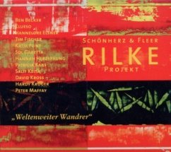 Rilke Projekt/Weltenweiter Wan - Schönherz & Fleer