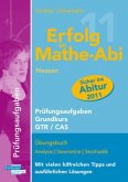 Hessen, Prüfungsaufgaben Grundkurs GTR + CAS, m. CD-ROM / Erfolg im Mathe-Abi