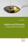 Diabetes und Pflanzenöle