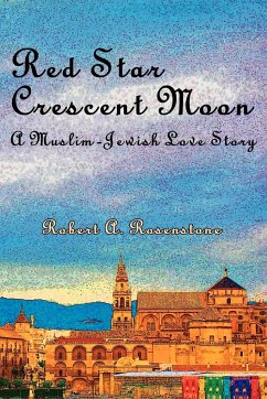 Red Star, Crescent Moon - Rosenstone, Robert A.