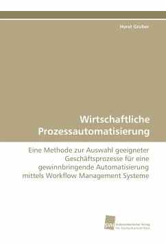 Wirtschaftliche Prozessautomatisierung - Gruber, Horst