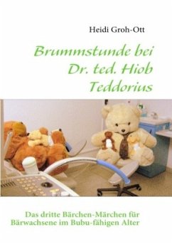 Brummstunde bei Dr. ted. Hiob Teddorius - Groh-Ott, Heidi