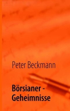 Börsianer - Geheimnisse - Beckmann, Peter