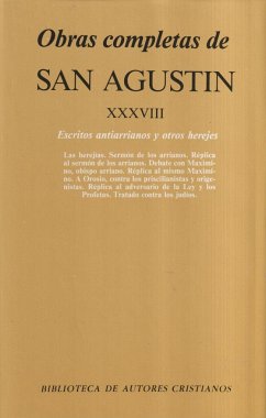 Escritos antiarrianos y otros herejes - Agustín, Santo
