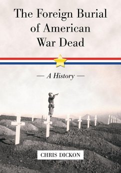 Cover The Foreign Burial of American War Dead