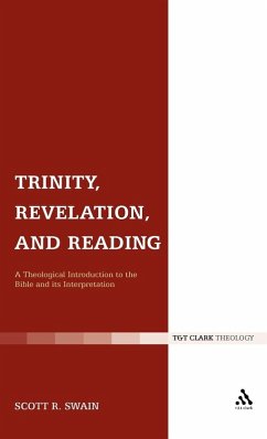 Trinity, Revelation, and Reading - Swain, Scott R.
