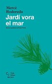 Jardí vora el mar Jardí vora el mar