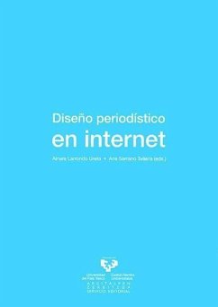 Diseño periodístico en Internet - Larrondo Ureta, Ainara; Serrano Tellería, Ana