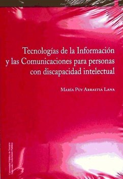 Tecnologías de la información y las comunicaciones para personas con discapacidad intelectual - Arrastia Lana, María Puy