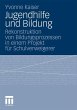 Jugendhilfe und Bildung - Bild 1
