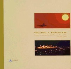 Volando a Benahoare : historia de los aeropuertos de la isla de La Palma - Utrilla Navarro, Luis
