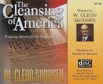 The Cleansing of America: Preparing America for the Kingdom of God