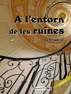 A l'entorn de les ruïnes - Vilarich, M.