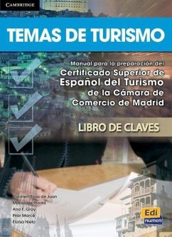 Temas de Turismo Answer Key - De Prada Segovia, Marisa; De Juan Ballester, Carmen; Nieto Callén, Eloísa