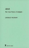 Arae: The Curse Poetry of Antiquity