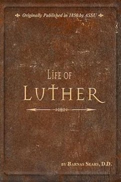 Life of Luther - Sears, Barnas